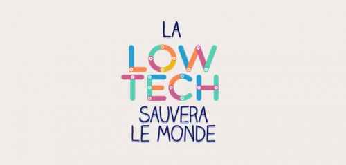 low-tech_sauvera_le_monde_2016